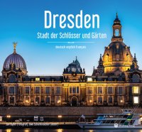 Dresden – Stadt der Schlösser und Gärten